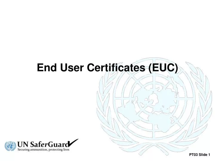PPT - End User Certificates (EUC) PowerPoint Presentation, free ...