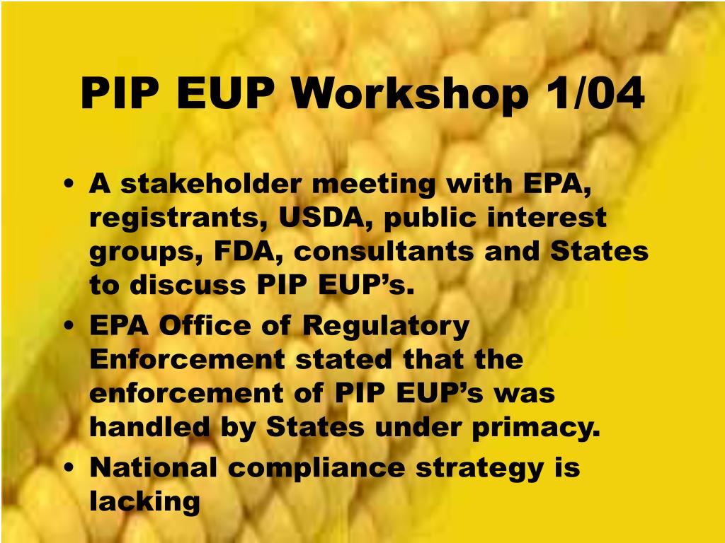 PPT Regulating PlantIncorporated Protectants (PIPs) A State and National Perspective