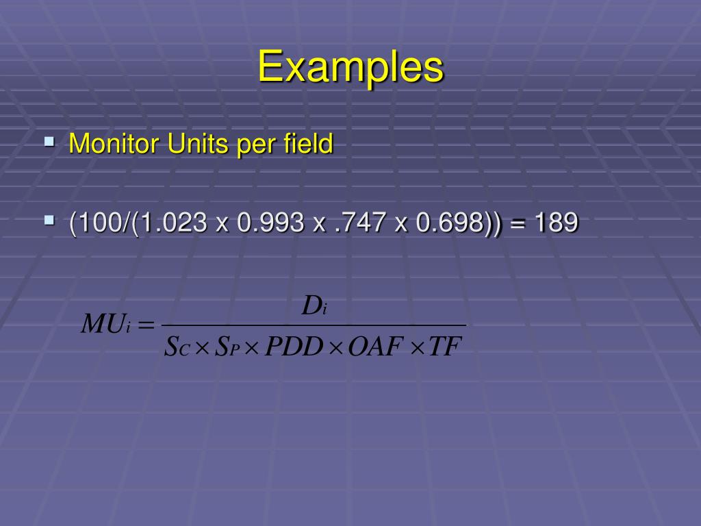 PPT - Photon Beam Monitor-Unit Calculations PowerPoint Presentation -  ID:6642815