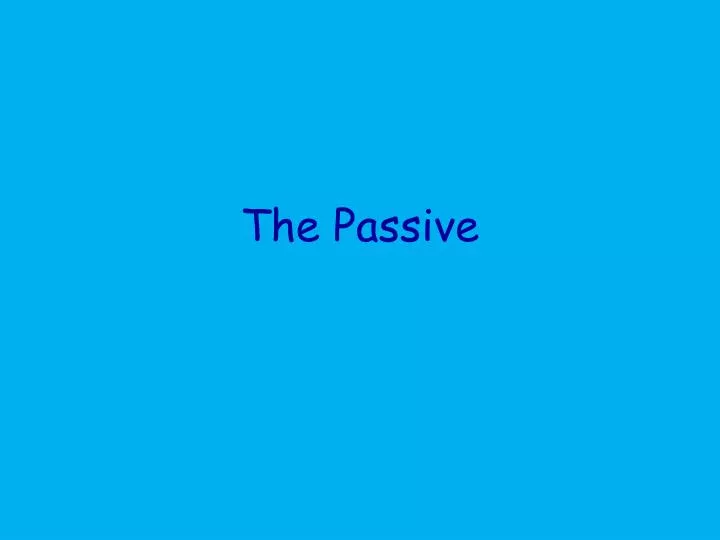 the passive n.