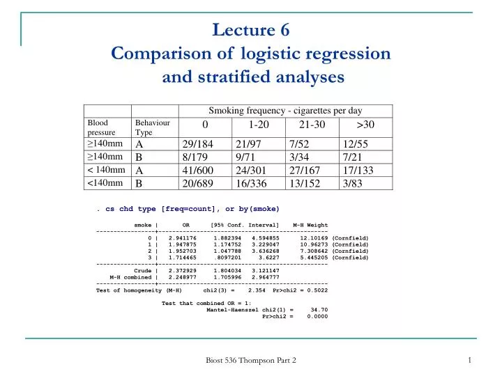 PPT - Lecture 6 Comparison of logistic regression and stratified ...