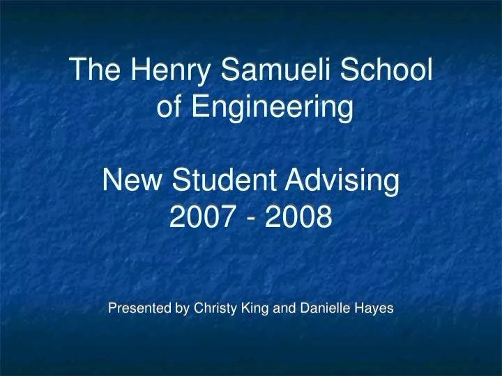 the henry samueli school of engineering new student advising 2007 2008 n.