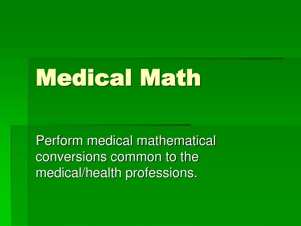 How To Do Medical Math How To Do Medical Math