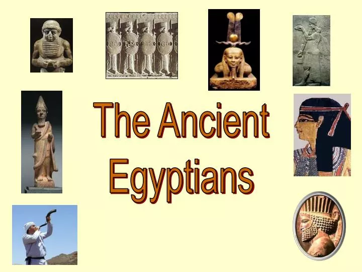 PPT - Ancient Egypt Presentation PowerPoint Presentation 