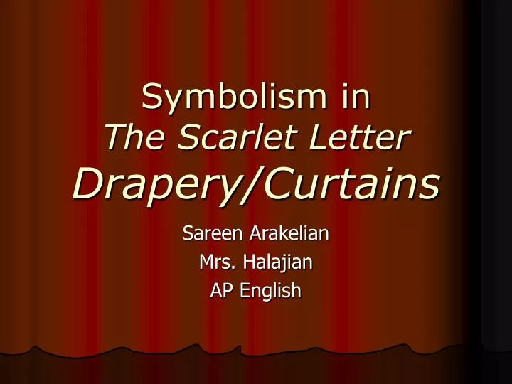 symbolism in the scarlet letter drapery curtains n.