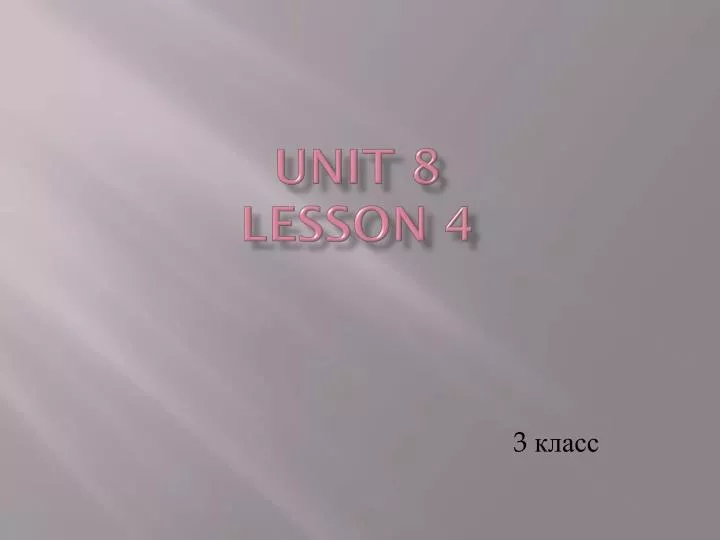 unit 8 lesson 4 n.