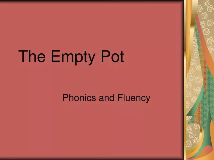 the empty pot n.