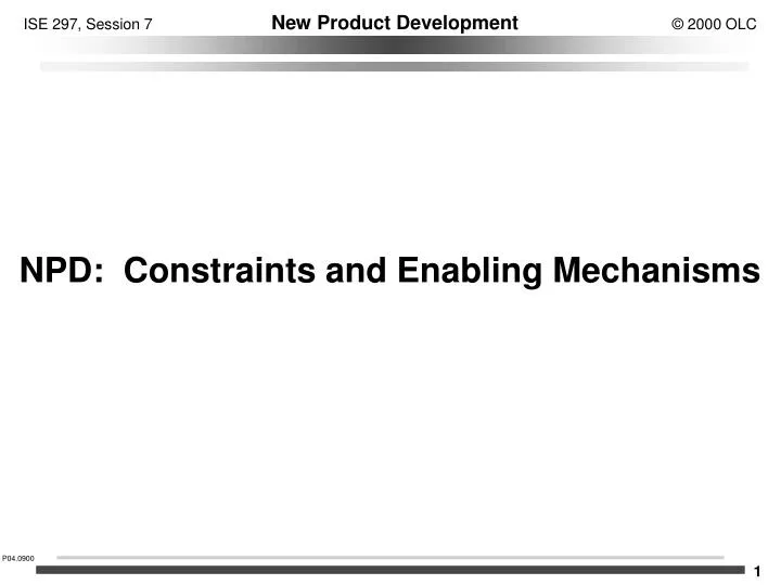 Ppt Npd Constraints And Enabling Mechanisms Powerpoint Presentation