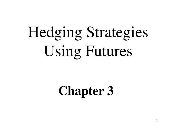 hedging strategies using futures n.