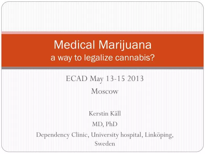 medical marijuana a way to legalize cannabis n.