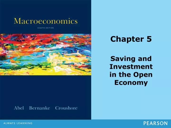 chapter 5 saving and investment in the open economy n.