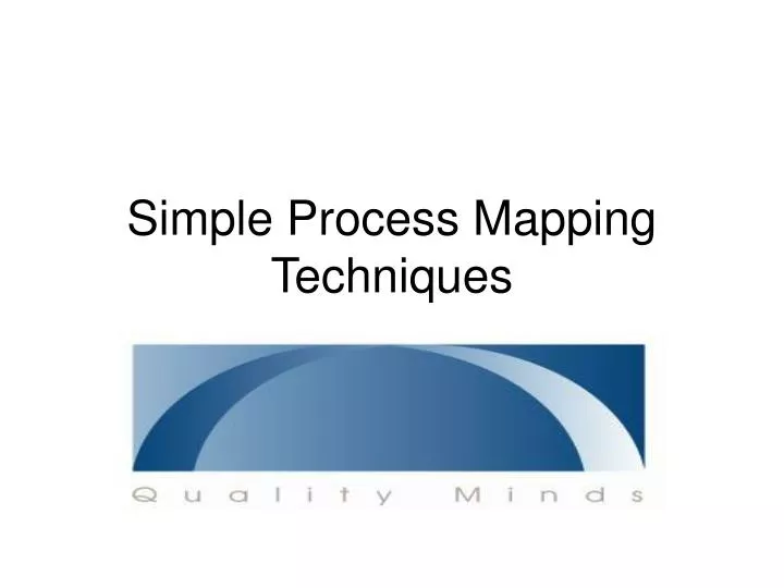 ppt simple process mapping techniques powerpoint presentation id