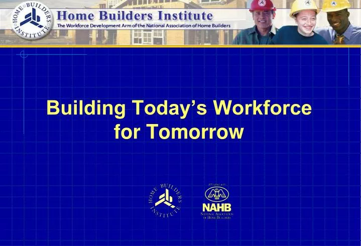 Ppt Building Today S Workforce For Tomorrow Powerpoint Presentation
