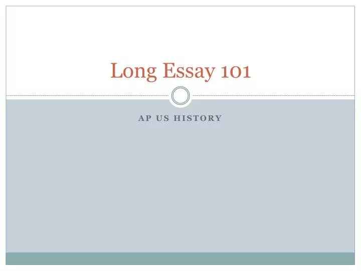 what is long essay