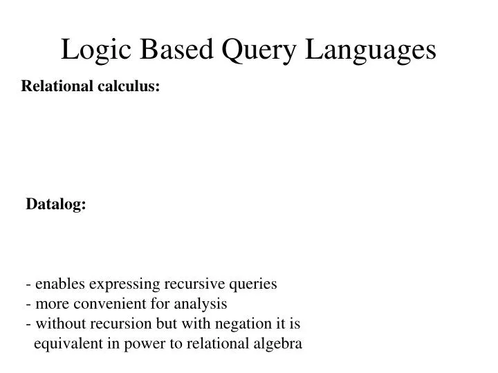 logic based query languages n.