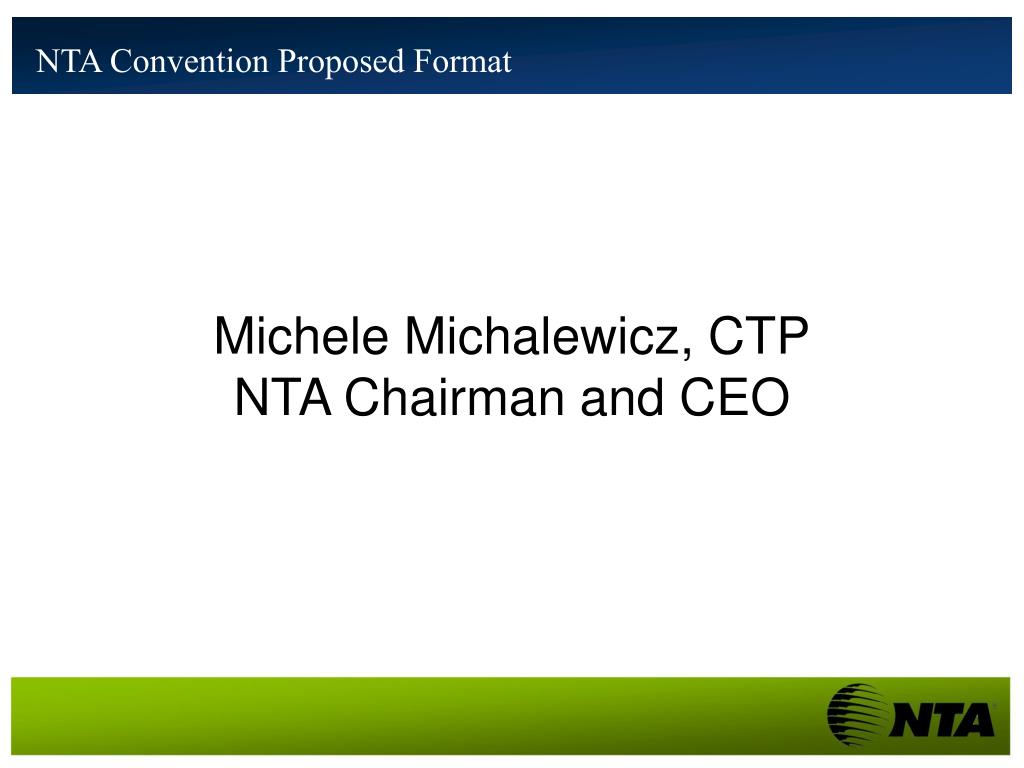 PPT NTA Annual Convention Proposed Format PowerPoint Presentation