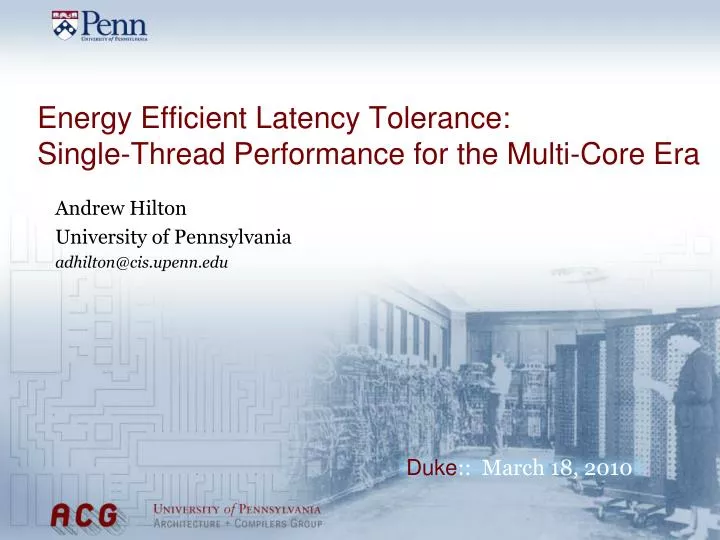 energy efficient latency tolerance single thread performance for the multi core era n.