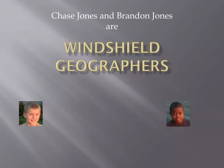 windshield geographers n.