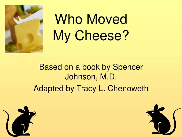 Download Who moved my cheese No Survey
