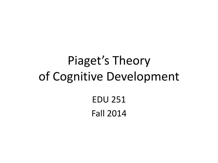 jean piaget cognitive theory ppt