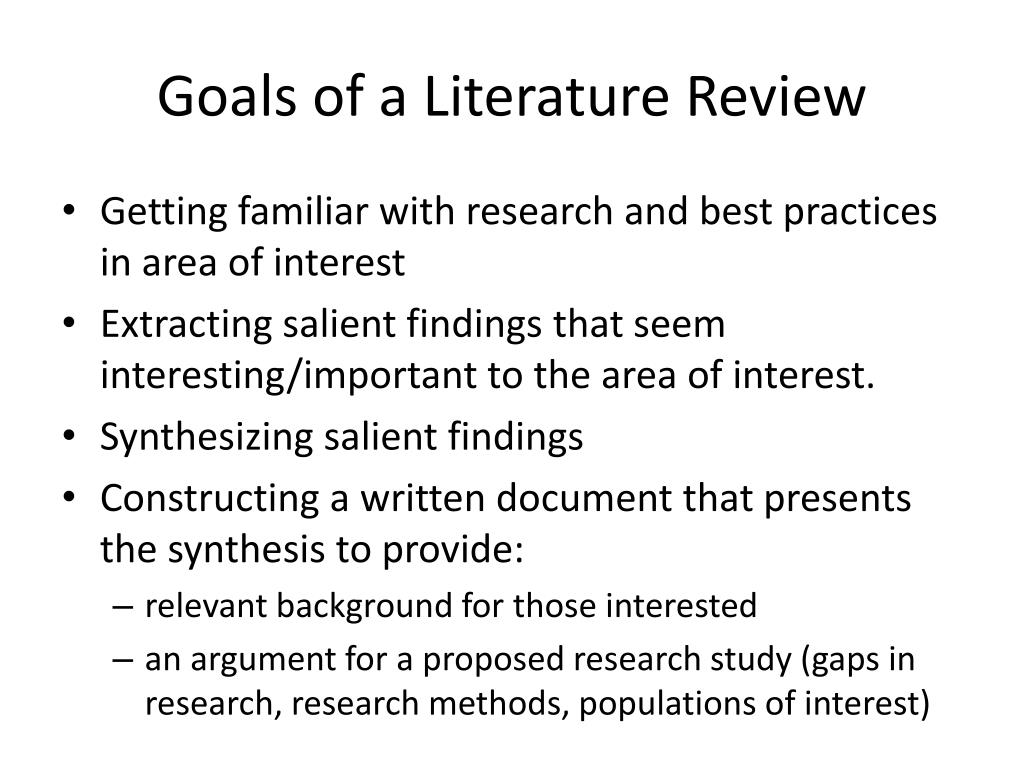 4 major goals of a literature review