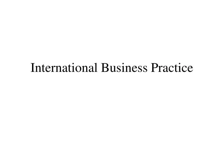 international business practice n.