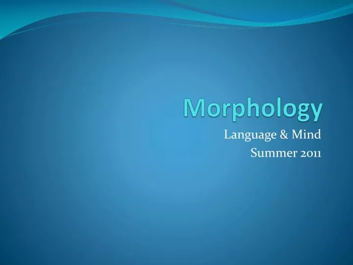 morphology ppt presentation download