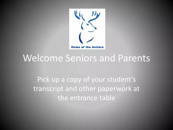 PPT - Welcome Seniors and Parents PowerPoint Presentation, free ...