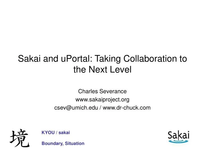 sakai and uportal taking collaboration to the next level n.