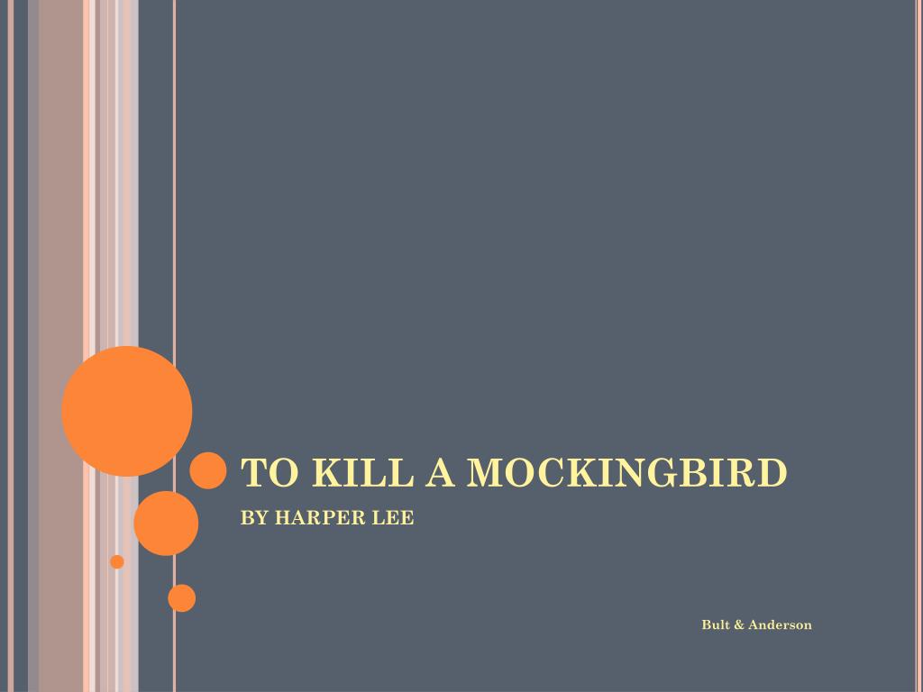 PPT - TO KILL A MOCKINGBIRD PowerPoint Presentation, free download - ID ...