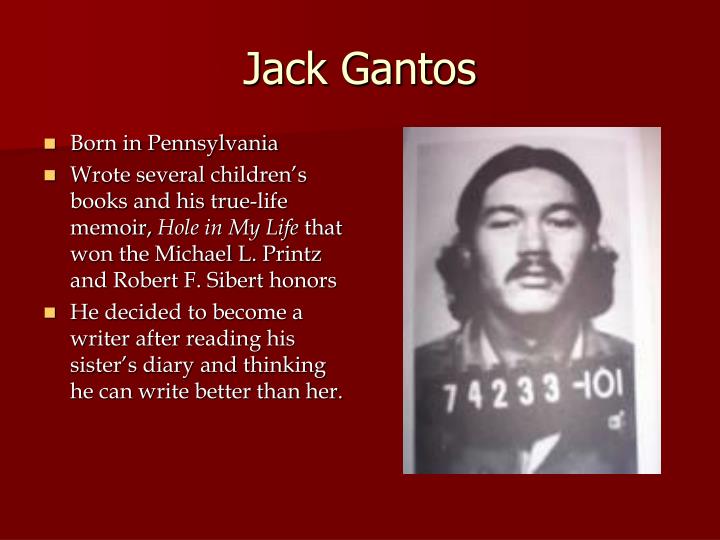 Hole in My Life by Jack Gantos Hole in My Life by Jack Gantos