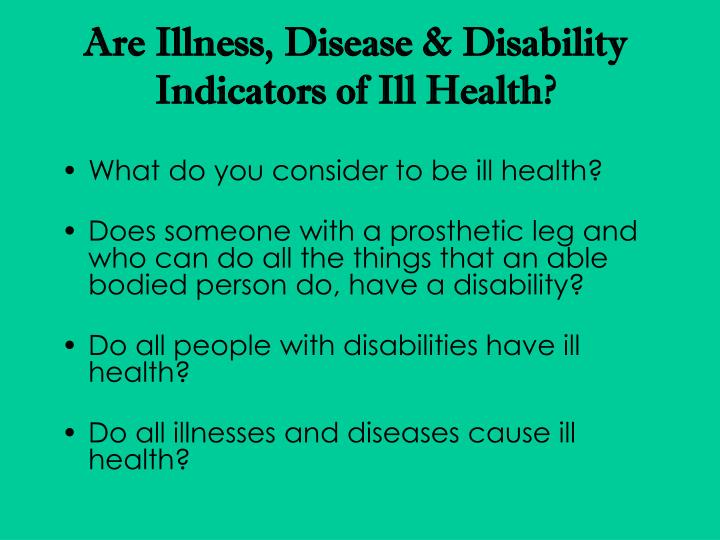 concepts of ill health Health and ill health introduction understanding different concepts of health and ill health what is health concepts of ill health disability and impairment. concepts of ill health Health and ill health introduction understanding different concepts of health and ill health what is health concepts of ill health disability and impairment.