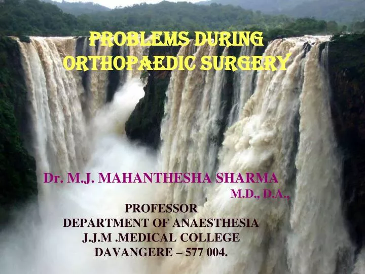 problems during orthopaedic surgery n.