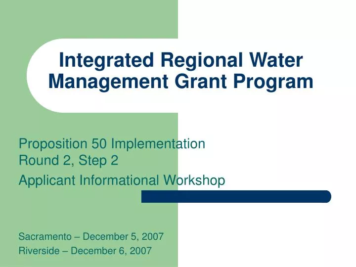 PPT Integrated Regional Water Management Grant Program PowerPoint