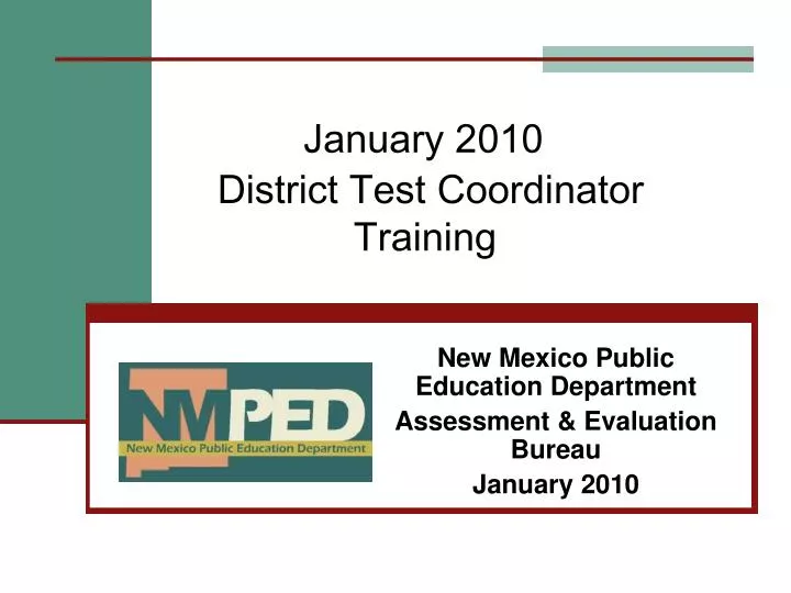 january 2010 district test coordinator training n.