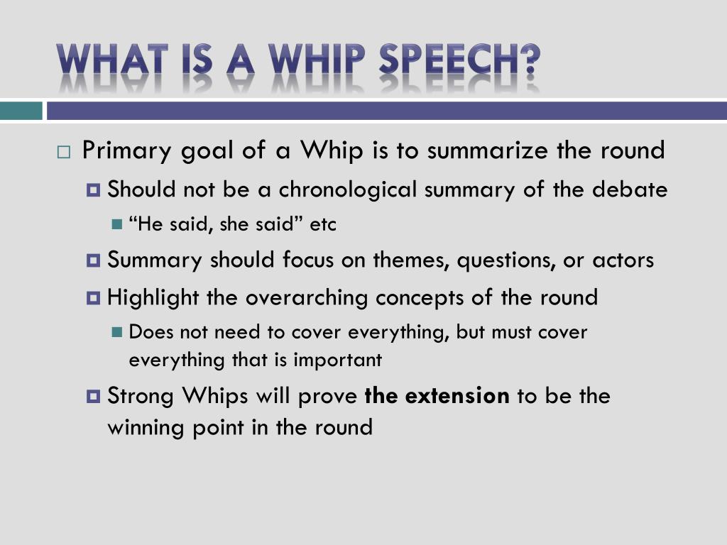how to do a good whip speech