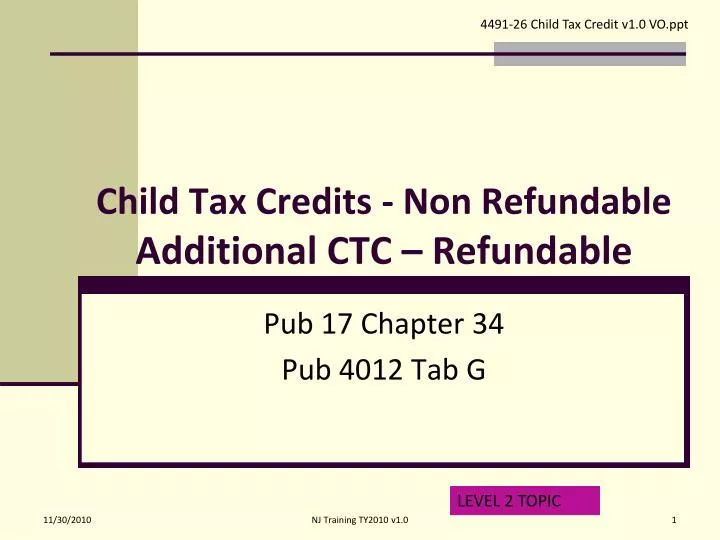 PPT - Child Tax Credits - Non Refundable Additional CTC ...