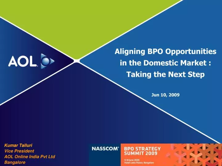aligning bpo opportunities in the domestic market taking the next step jun 10 2009 n.