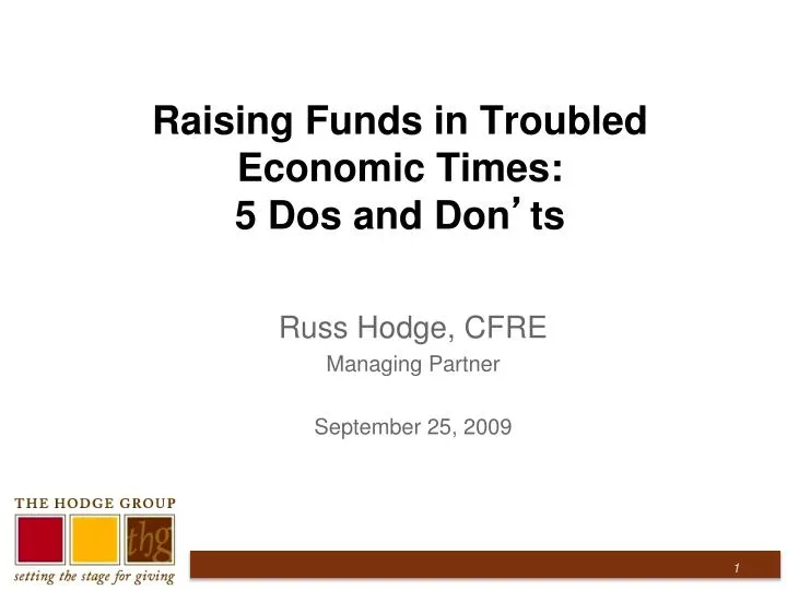 raising funds in troubled economic times 5 dos and don ts n.