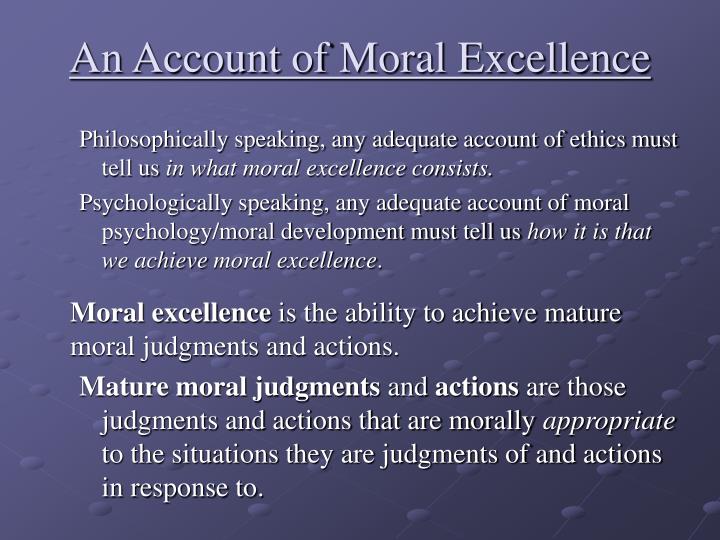 moral excellence Definition of moral excellence from all online and printed dictionaries. moral excellence Definition of moral excellence from all online and printed dictionaries.