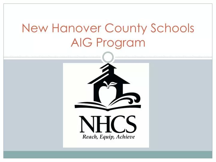 PPT New Hanover County Schools AIG Program PowerPoint Presentation