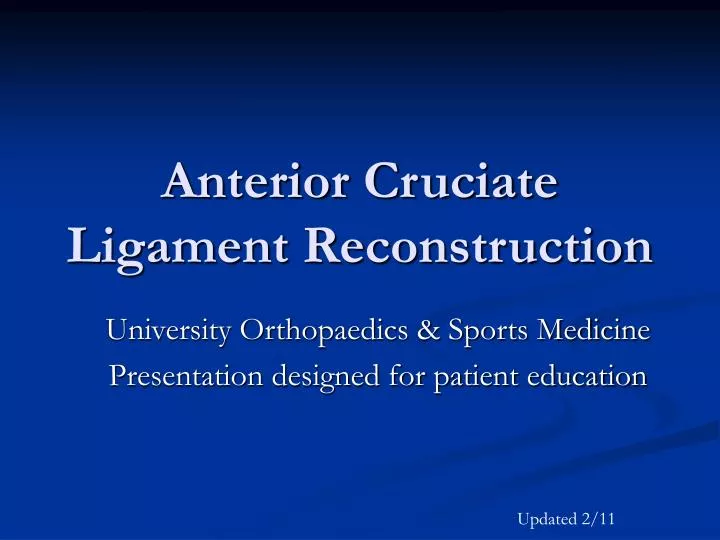 PPT - Anterior Cruciate Ligament Reconstruction PowerPoint Presentation -  ID:6678937