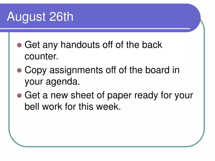 PPT - August 26th PowerPoint Presentation, free download - ID:6679220