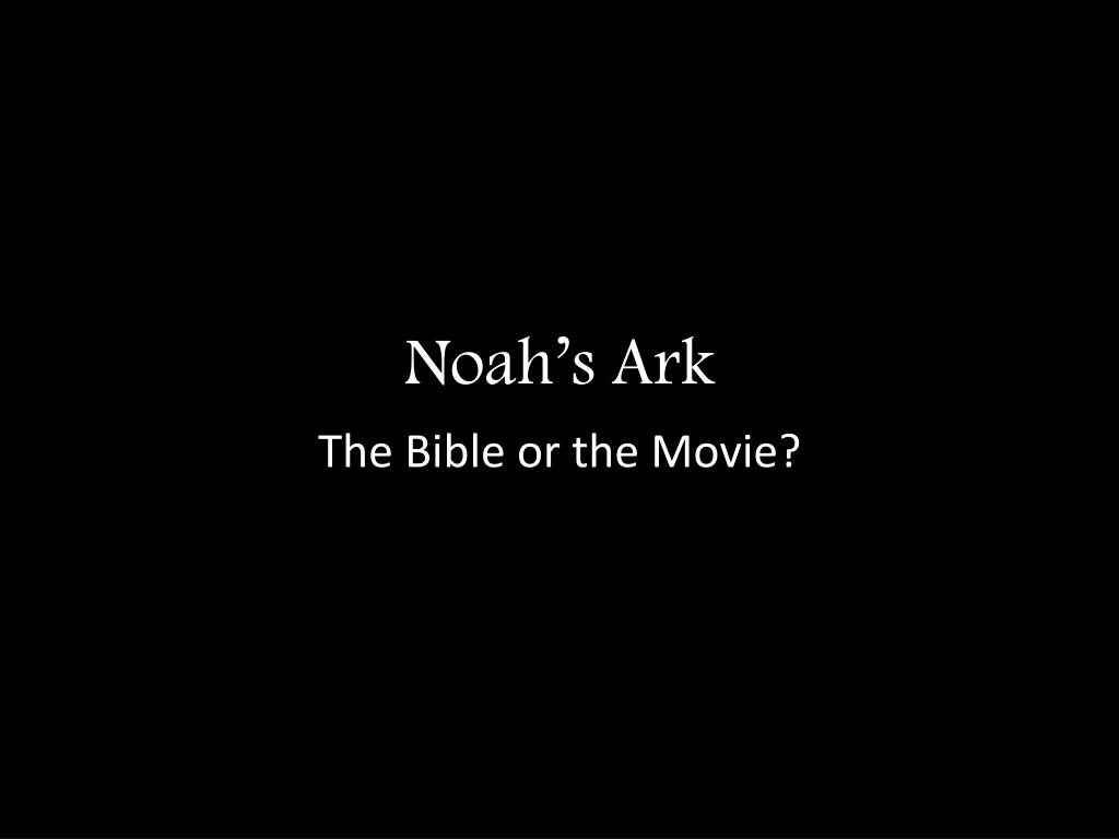 Ppt Noah S Ark Powerpoint Presentation Free Download Id