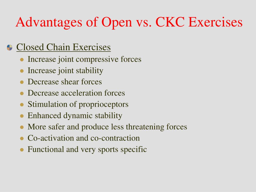 PPT - Kinetic Chain Exercises Open vs . Closed Kinetic Chain PowerPoint  Presentation - ID:6681633