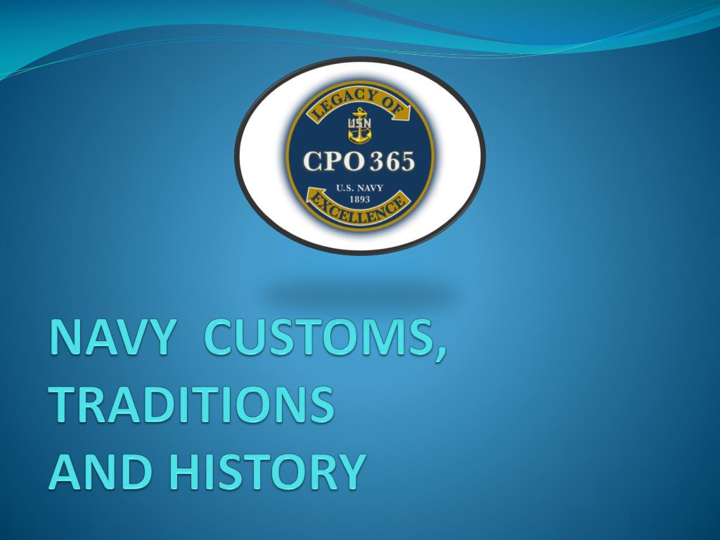 ppt navy customs traditions and history powerpoint presentation