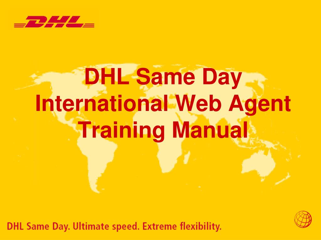 ppt dhl same day international web agent training manual
