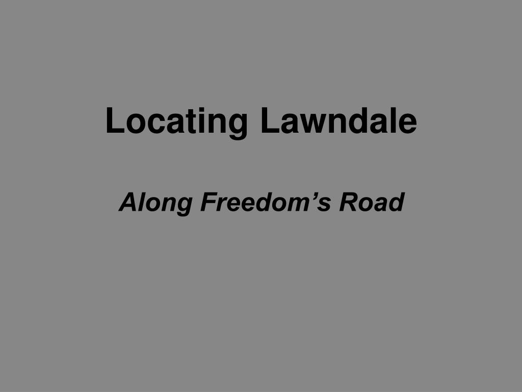 PPT Lawndale 19402000 PowerPoint Presentation, free download ID