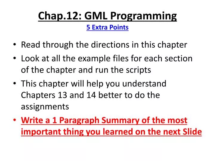 PPT - Chap.12: GML Programming 5 Extra Points PowerPoint Presentation ...