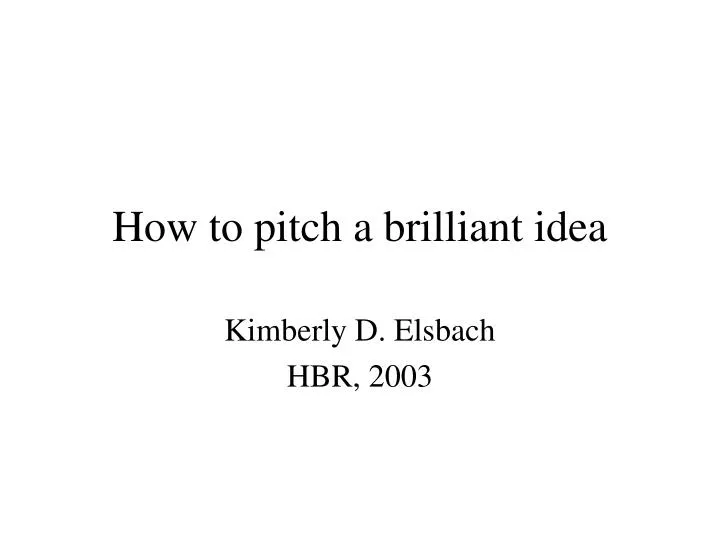 how to pitch a brilliant idea How do i pitch an idea to a big company (eg amazon, netflix, spotify, etc) without getting taken advantage of. how to pitch a brilliant idea How do i pitch an idea to a big company (eg amazon, netflix, spotify, etc) without getting taken advantage of.